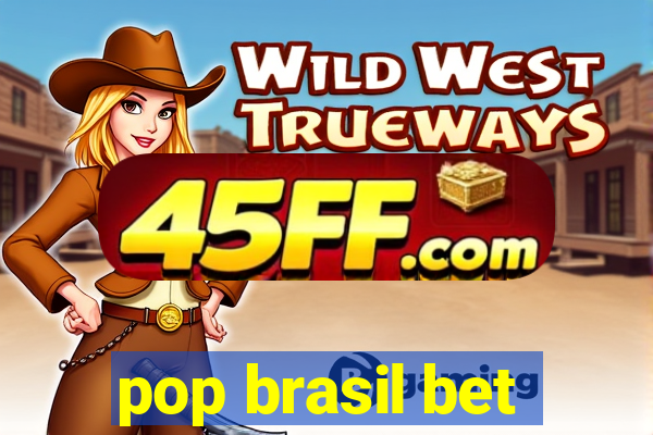 pop brasil bet